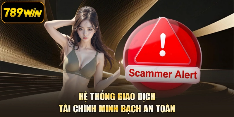 Hệ thống giao dịch tài chính minh bạch an toàn