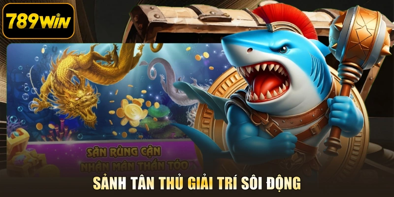 Sảnh tân thủ giải trí sôi động